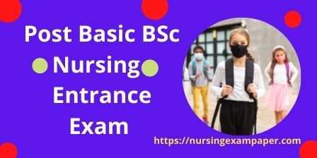 Post Basic BSc Nursing Entrance Exam ­paper 2015