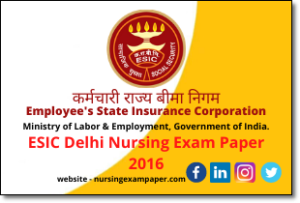 ESIC Delhi Nursing Exam Paper 2016