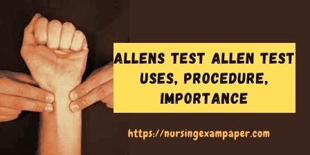 Allens Test - Allen test uses, procedure, importance