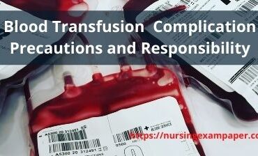 Blood Transfusion Complication Precautions and Responsibility