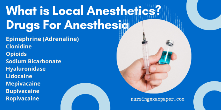 What is Local Anesthetics? Drugs For Anesthesia