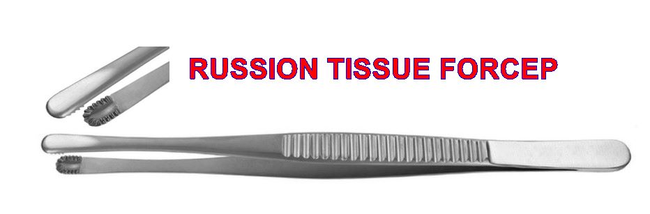 RUSSION TISSUE FORCEP