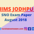 Senior Nursing Officer SNO Jodhpur Aiims exam paper 2018