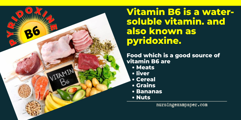 Pyridoxine Vitamin B6 Source Benefits And Deficiency - Nursing Exam Paper