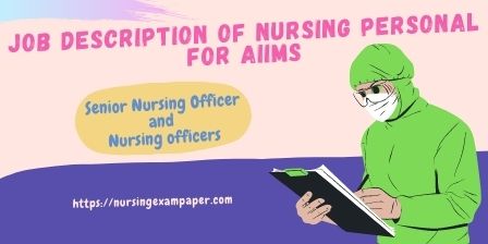 Job Description of Nursing, duties and responsibilities of a nurses/ staff nurse