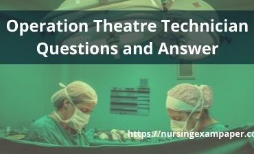 Operation Theatre Technician Questions and Answer