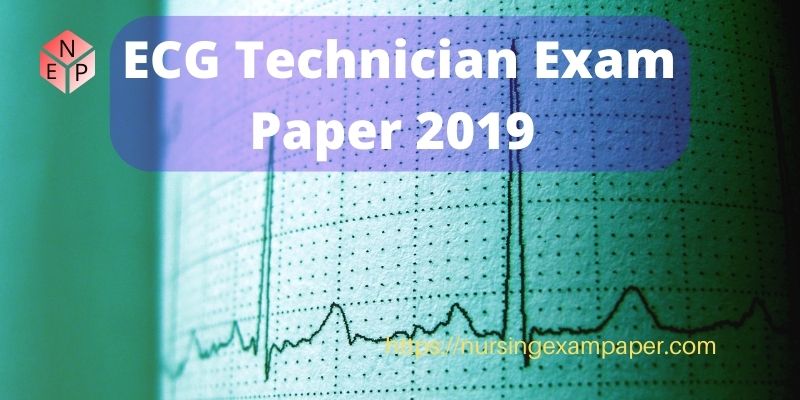 ECG Technician exam Paper