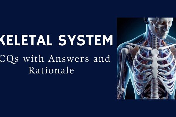 The Skeletal System MCQs with answer